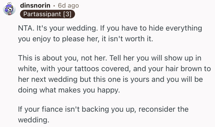 “NTA. It's your wedding. If you have to hide everything you enjoy to please her, it isn't worth it.”