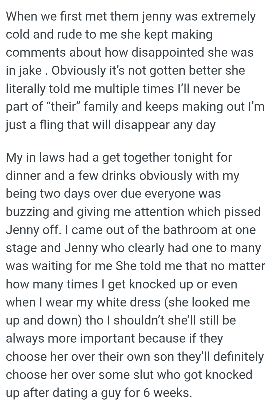 It’s not gotten better, and she literally told the OP multiple times that she'll never be part of “their” family