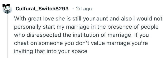 “I would not personally start my marriage in the presence of people who disrespected the institution of marriage.”