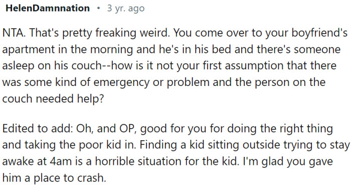 It was a very strange situation, but making a scene was overreacting