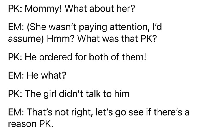 The kid noticed how OP's husband ordered for her and was curious about it.