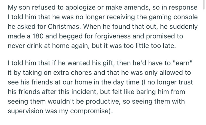 OP’s son refused to apologize, so in response, OP made it clear that he must work for his Christmas gift as punishment