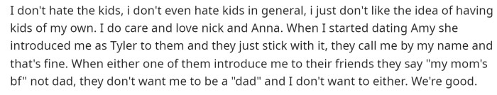 He clarifies and says that he doesn't have an issue with kids, but that's just how they are comfortable, and the kids feel the same way as well.