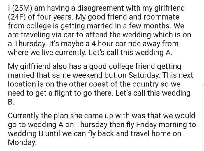 OP explained that his roommate from college was getting married on the same weekend as his girlfriend's college friend