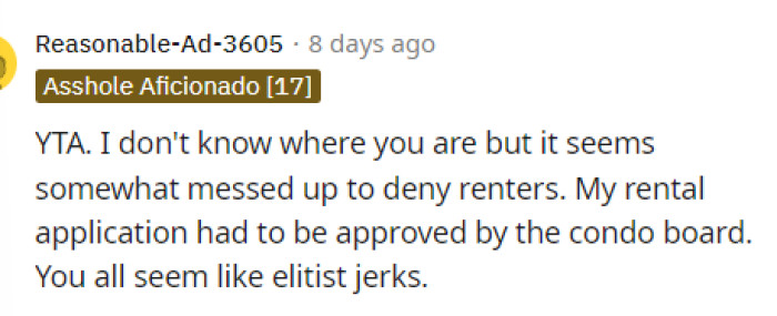 It does seem unfair to deny renters, especially if they are paying to stay there; they should be held to the same standards.