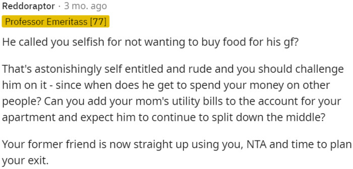 Friend's entitlement to use your money for his girlfriend's food is disrespectful and selfish
