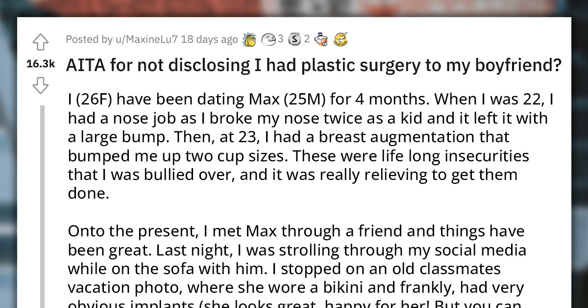 Misogynistic Man Breaks Up With Redditor After Four Months Because She "Led Him On" And "Lied" About Getting Plastic Surgery