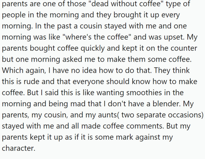 OP finds this demand unreasonable, as guests could easily buy coffee elsewhere if they desire it.