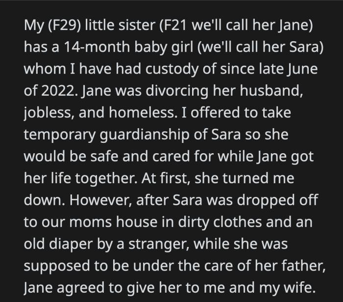 OP confronted Jane about her negligence. Jane said it was too painful to see Sara. She also said she doesn't have enough money to Uber to OP's house or to buy any of her daughter's needs.