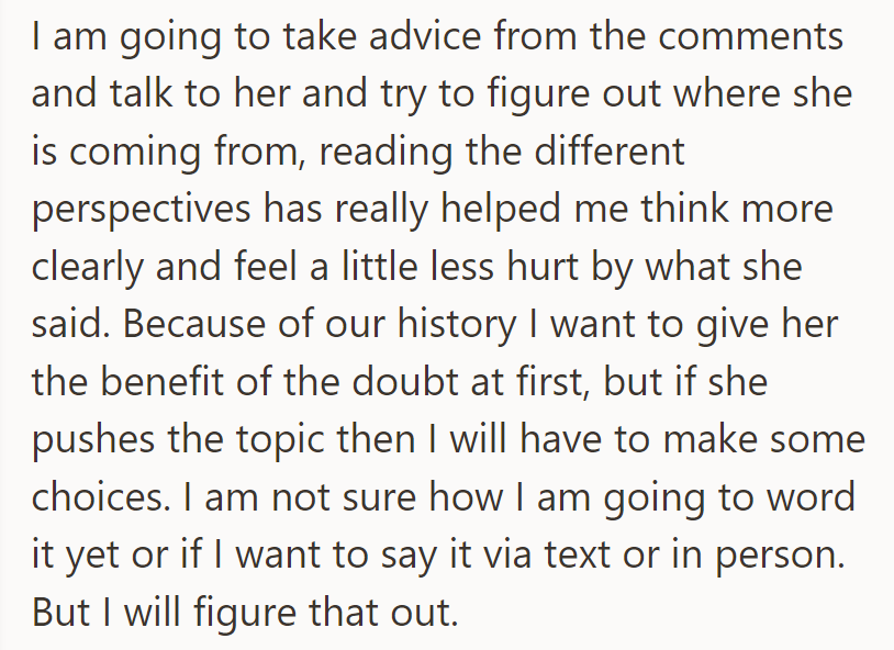 She'll discuss with Ava to understand her perspective, grateful for varied viewpoints helping clarity and healing.