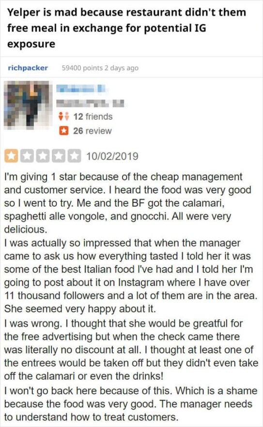 14. Yelper was upset that the restaurant didn't give free meals for potential exposure on Instagram.