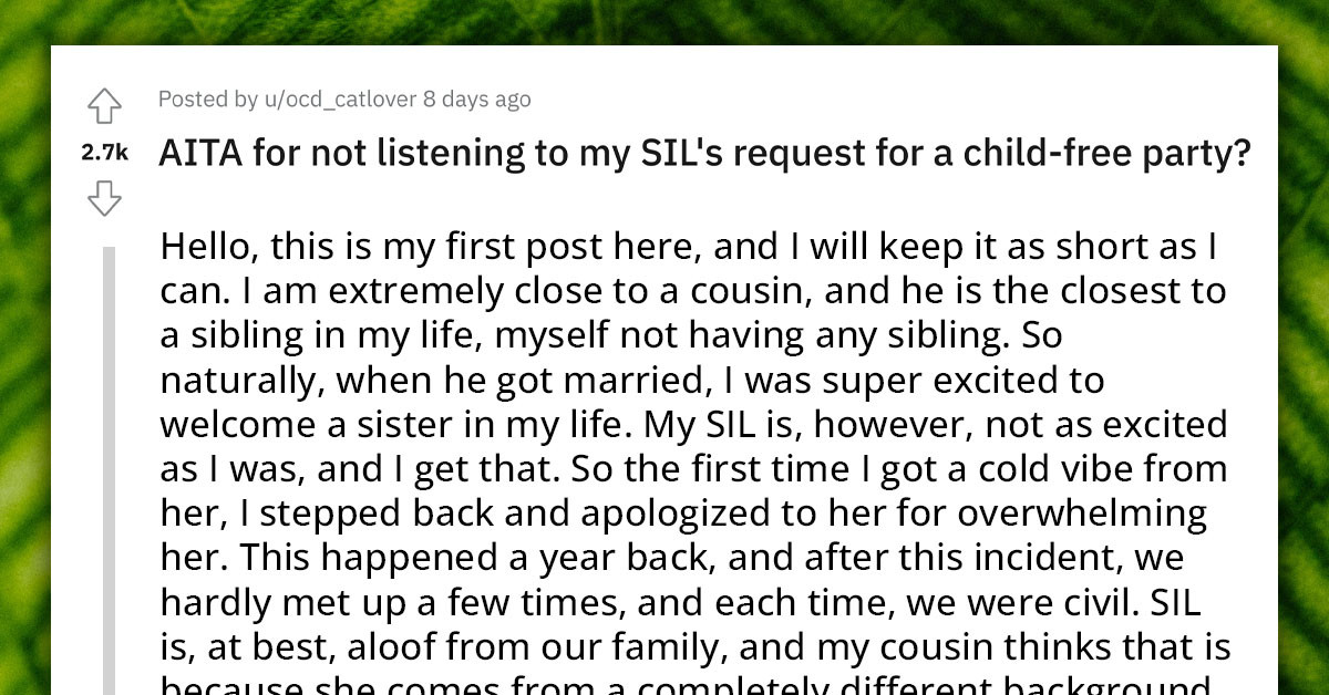Redditor's Sister-In-Law Refuses To Visit While There Are Kids In The House