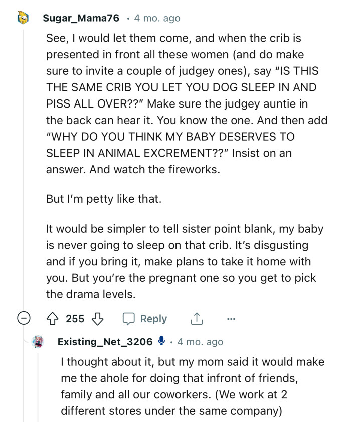 “It would be simpler to tell sister point blank, my baby is never going to sleep on that crib.“