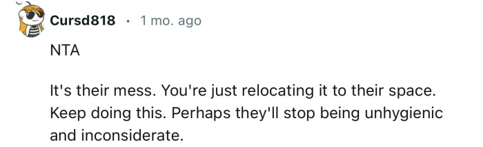 “It's Their Mess. You're Just Relocating It to Their Space.”