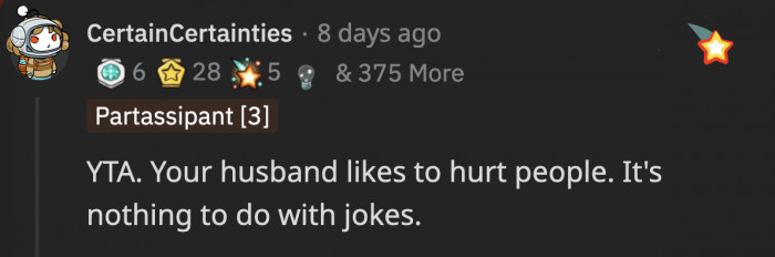 It might be a joke for him but in their eyes it’s an excuse to hurt others