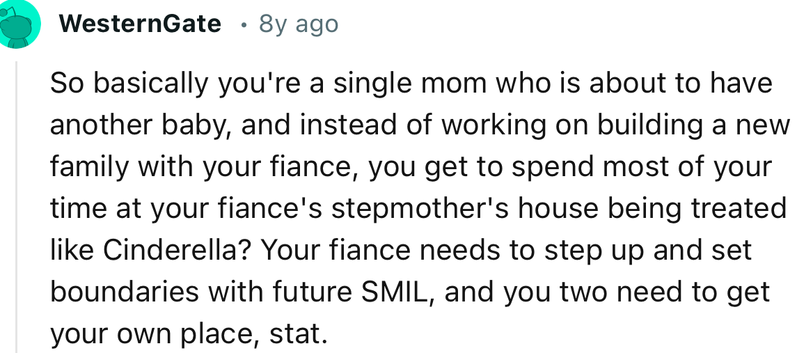 “Your Fiancé Needs to Step Up and Set Boundaries with Future SMIL, and You Two Need to Get Your Own Place.”