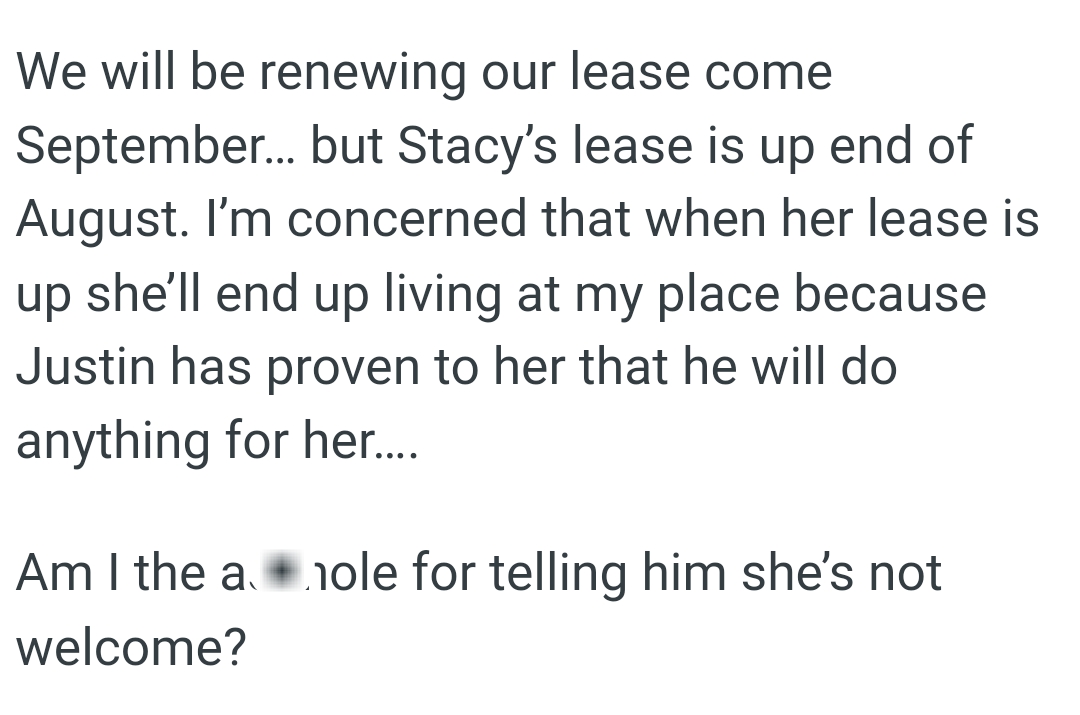 OP's roommate has proven to her that he will do anything for her