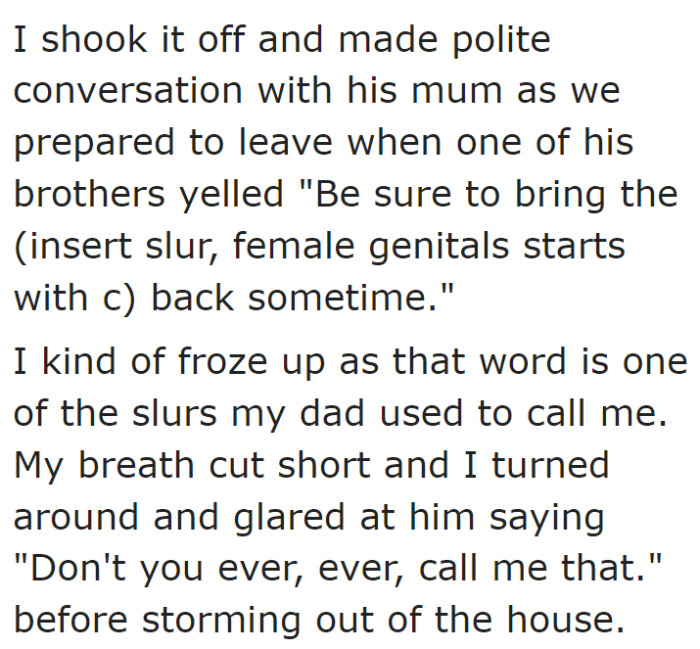Then the slur was used, and she was taken aback by the whole situation. She called them out and let them know not to do it again.