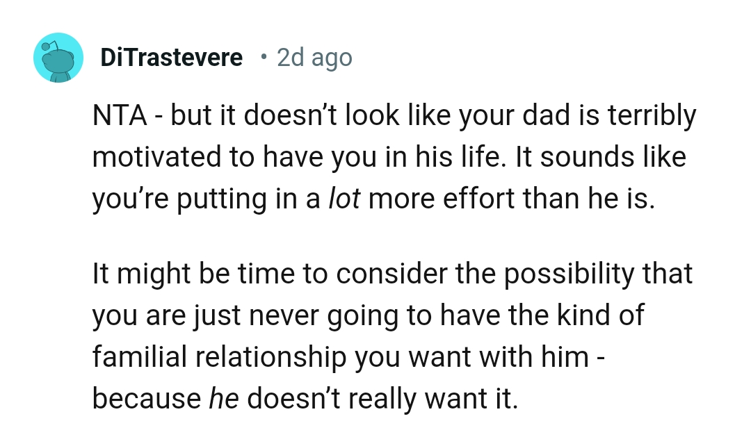 He doesn't really want it