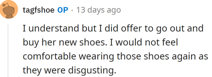 But the OP believed his alternative was better than cleaning the soiled heels:
