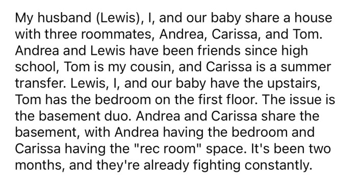 The OP explained that she, her husband, and their baby share a house with three roommates.