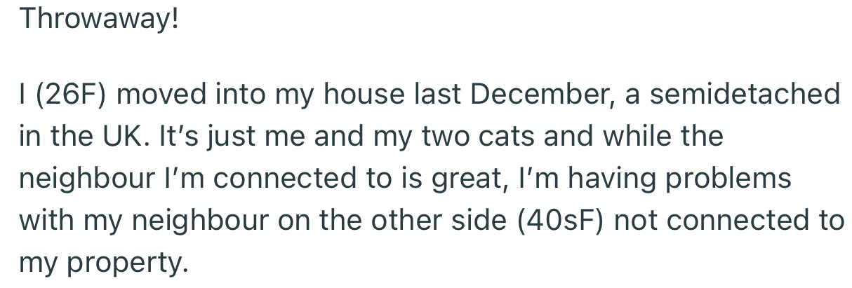 OP seems to be having problems with one of her neighbors