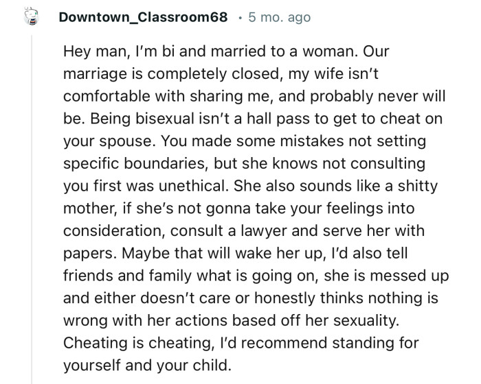 “If she’s not going to take your feelings into consideration, consult a lawyer and serve her with papers. Maybe that will wake her up.”