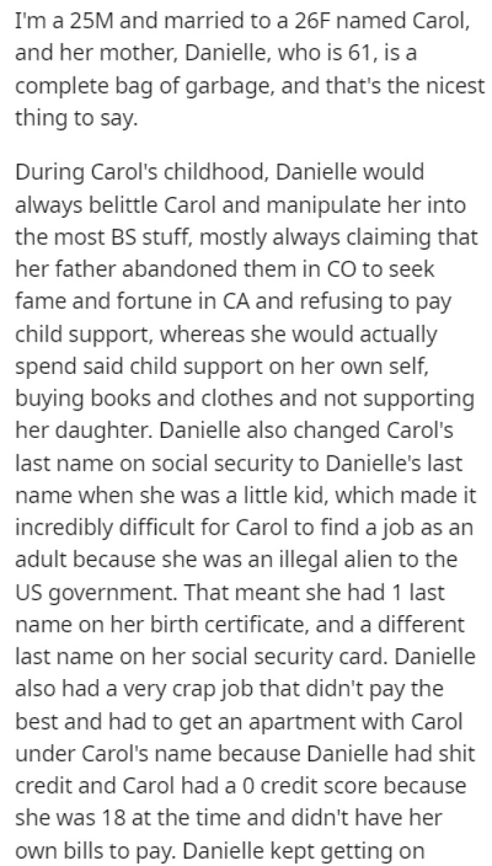 OP is married to Carol, whose mother, Danielle, is far from a nice person