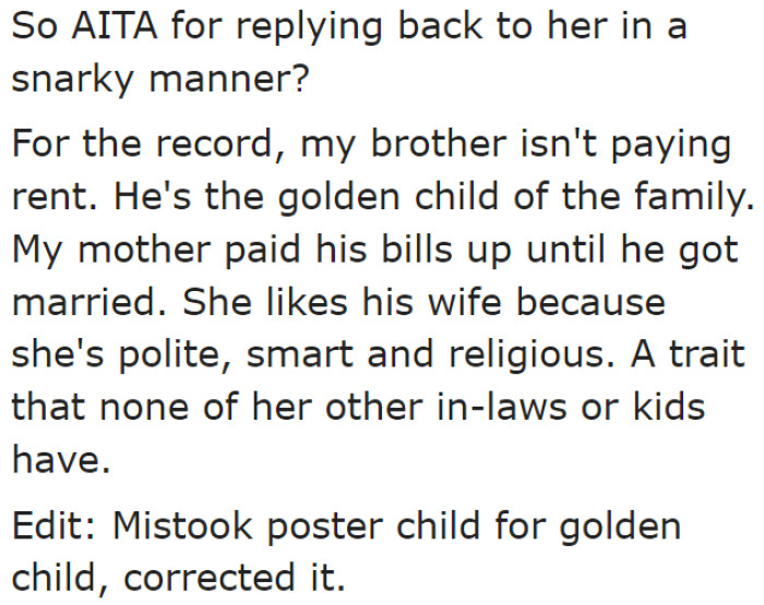 She wonders if it was wrong of her to snap with that snarky comment.