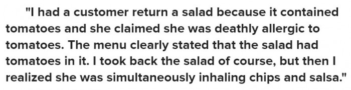 Maybe she was just allergic to tomatoes when it came to salads.