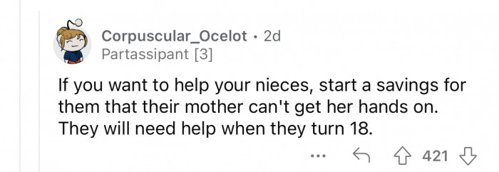 Once they turn 18, they will need his help for sure.