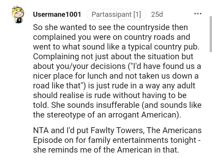 Without being told, her actions were rude