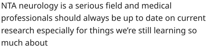 Neurology is not a field that should be taken lightly.