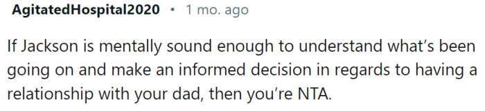 If he can make an informed decision, then it is up to him