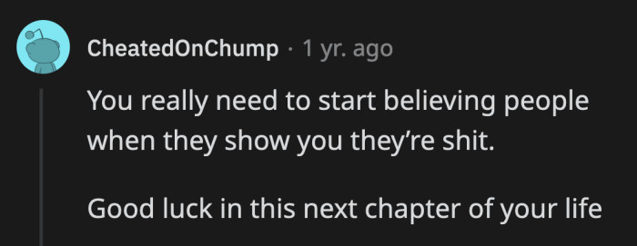 Stay far away from tennis coaches and pool boys in your next relationship, OP.