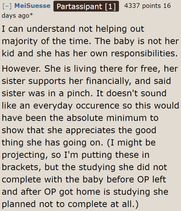 Caring for the baby was the least the young sister could do for the OP.