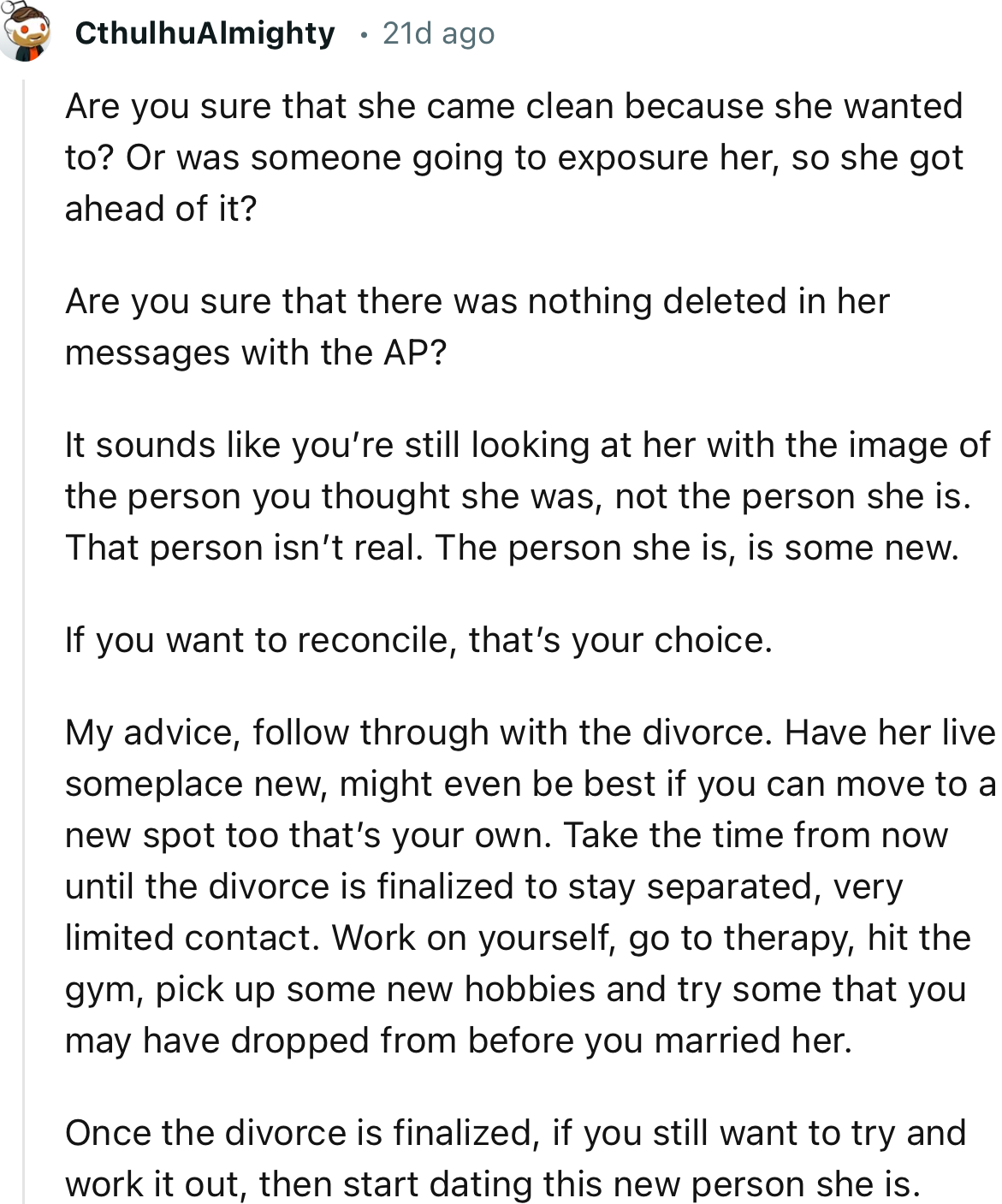 “It sounds like you’re still looking at her with the image of the person you thought she was, not the person she is.”