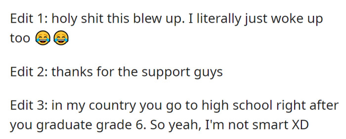 The post blew up overnight, and OP thanked everyone for the support. They humorously mentioned their country's education system, heading to high school after sixth grade.