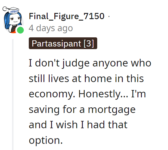 Living at home? Smart move in this economy.