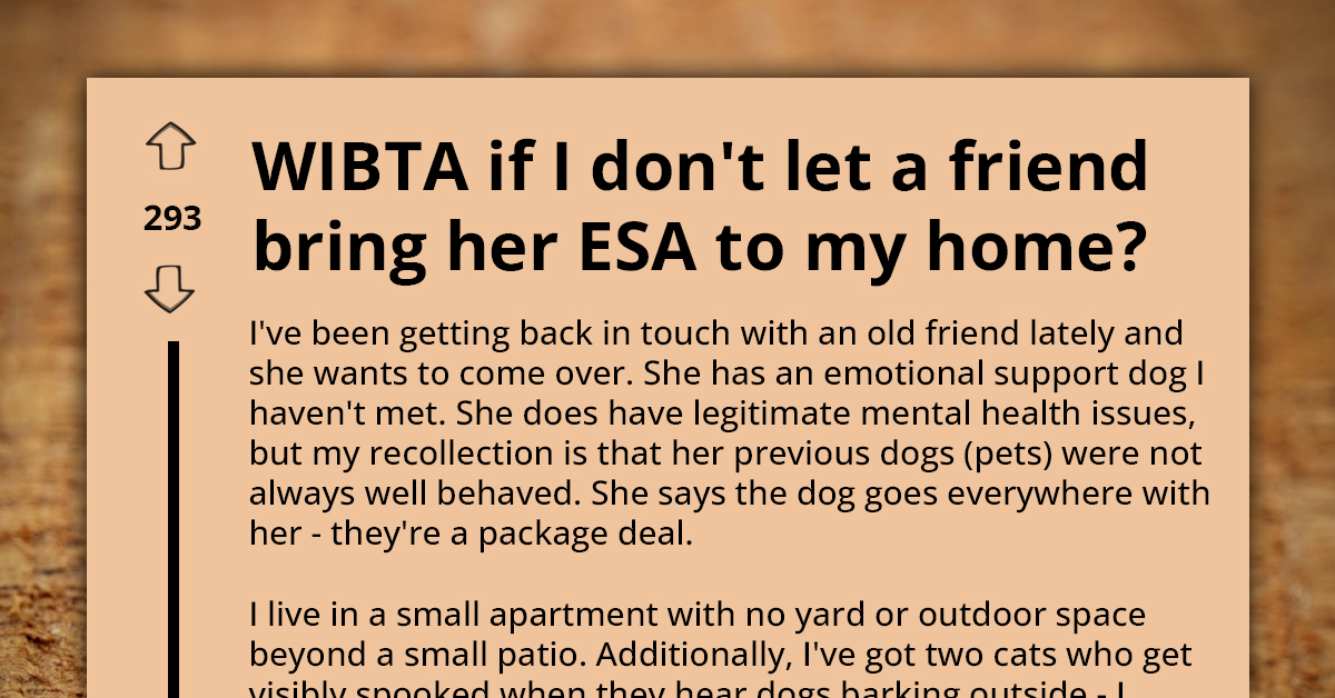 Redditor Wonders If It's Wrong to Deny Friend's Request to Bring Emotional Support Animal to Her House