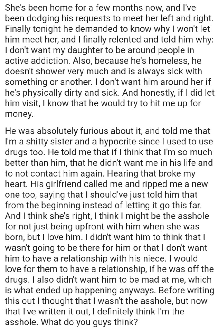 OP's brother was absolutely furious about it, and told her that she's a sh*tty sister