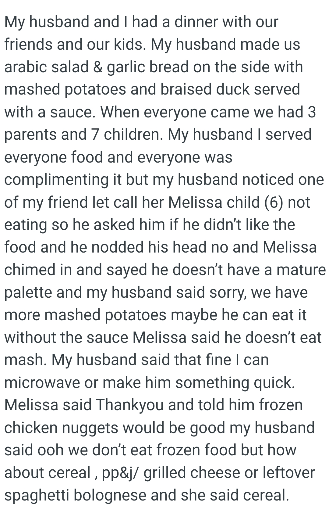The OP and her husband served everyone food