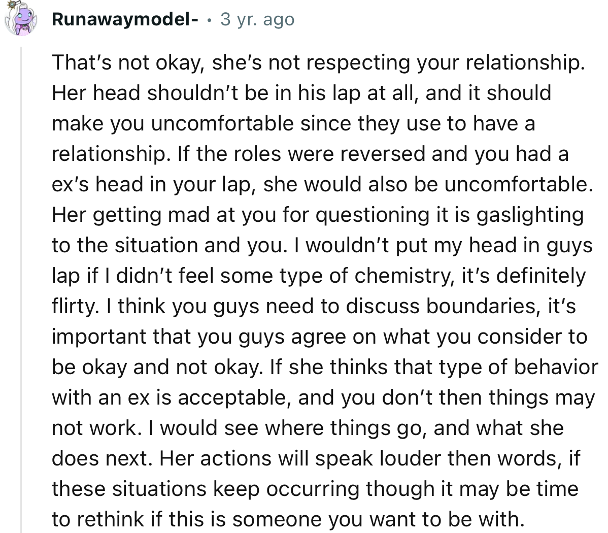 “Her getting mad at you for questioning it is gaslighting to the situation and to you.”
