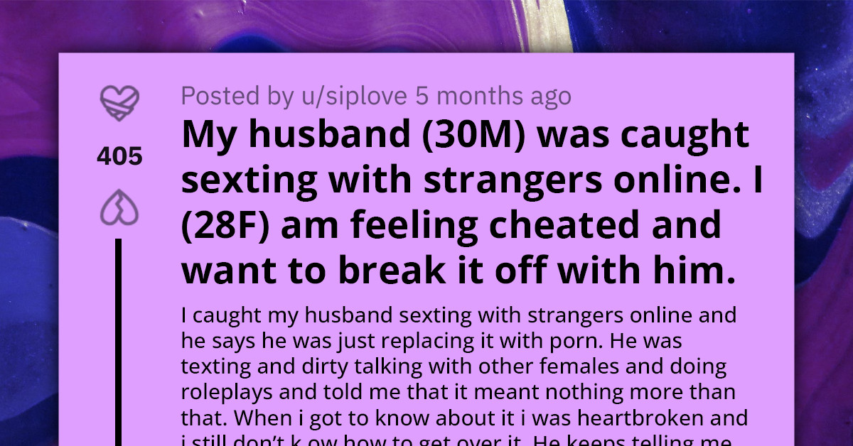 Woman Catches Husband Having Online Dating Relations, Yet He Says He's Not Doing Anything Wrong