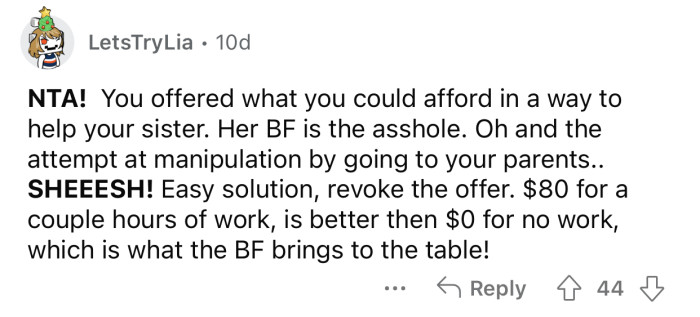 OP's offer is still better than nothing.