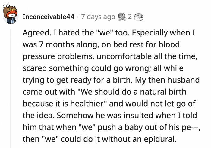 See? If you exchange roles, then pregnancy is not so easy, is it?