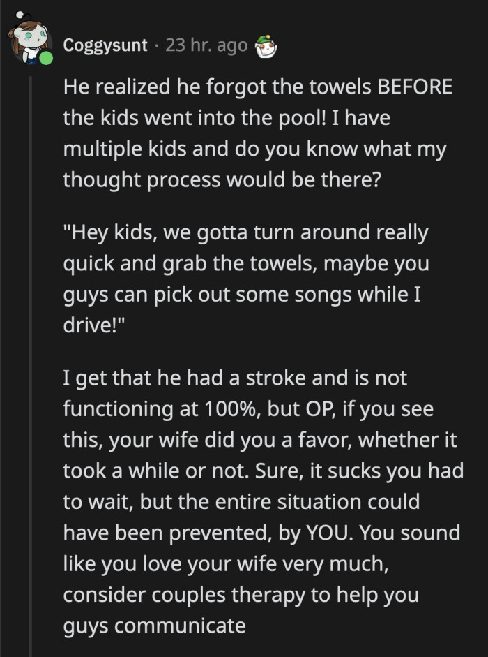 OP refused to take responsibility for his initial mistake and blamed his wife for taking too long with the solution