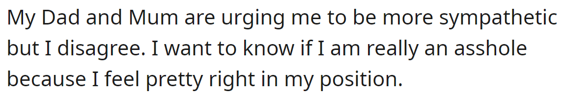 She explained her dilemma: