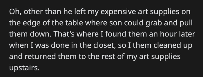 So, OP had to clean that mess as well