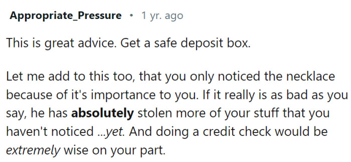 OP should do a thorough check of her belongings.